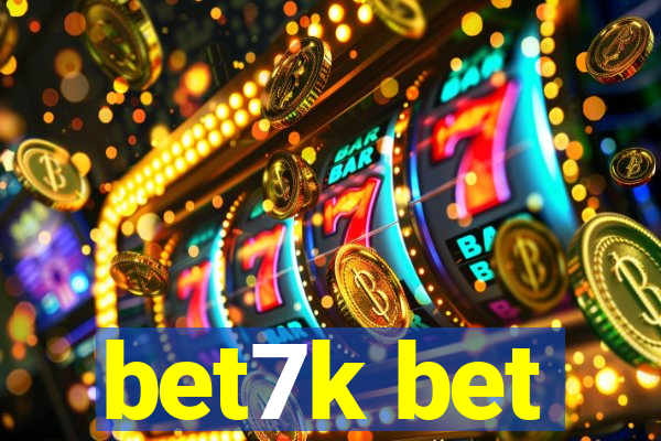 bet7k bet